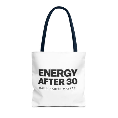 Energy After 30 Tote Bag