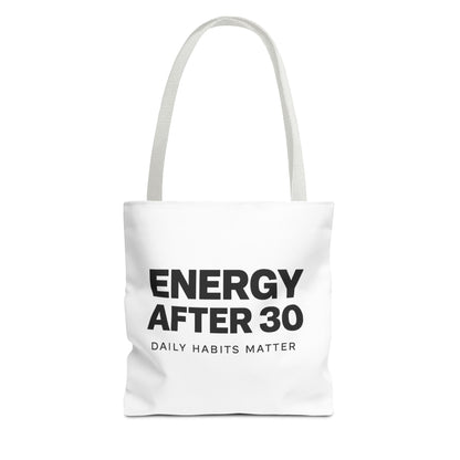 Energy After 30 Tote Bag
