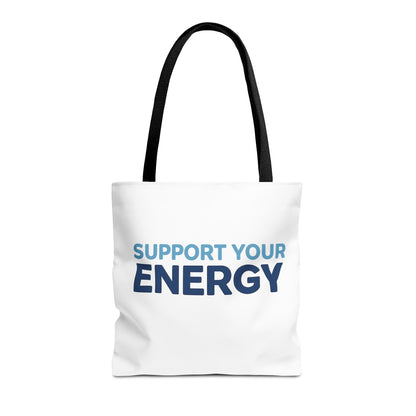 Support Your Energy Tote Bag