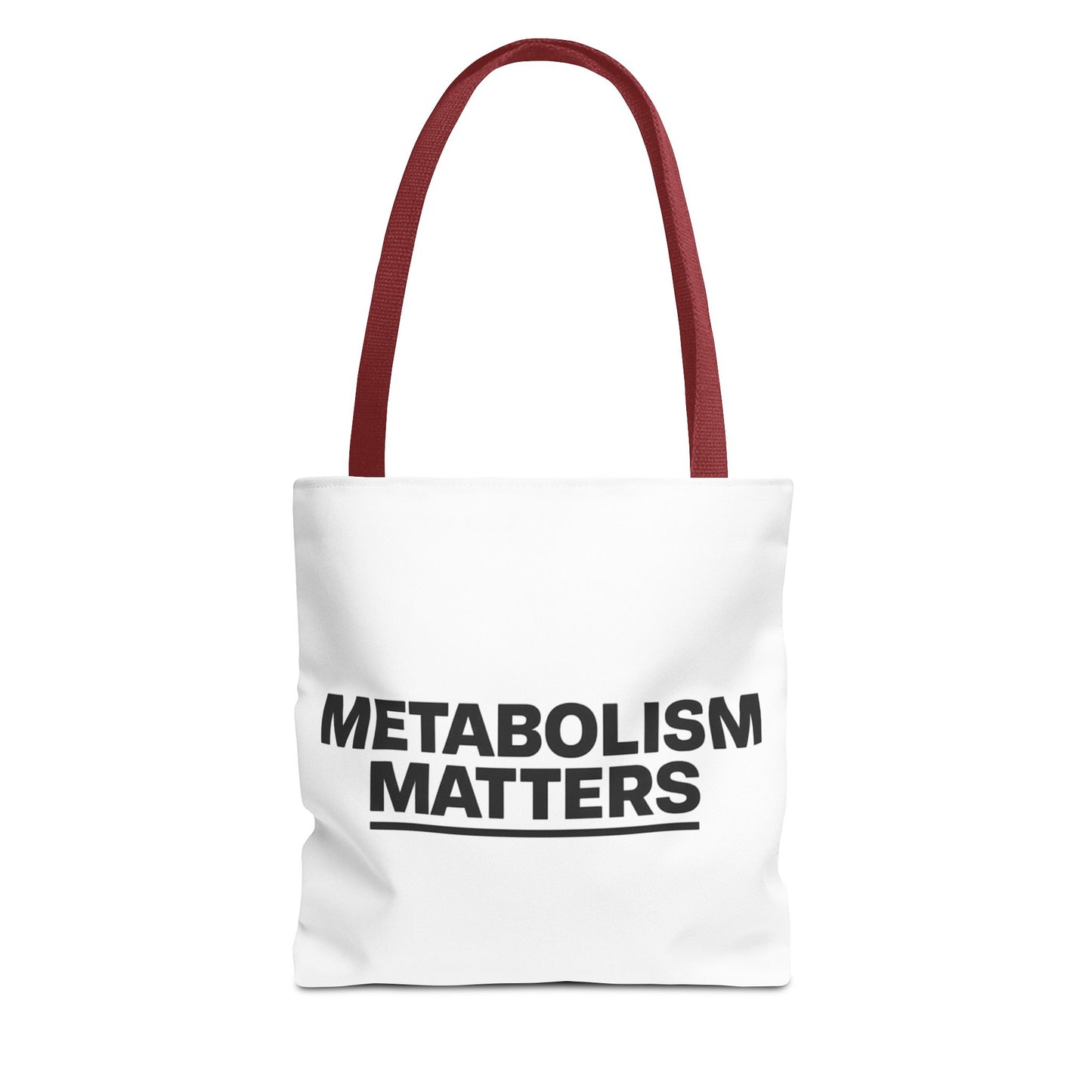 Metabolism Matters Tote Bag
