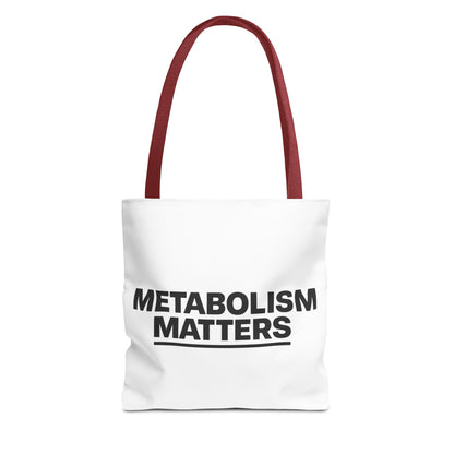 Metabolism Matters Tote Bag
