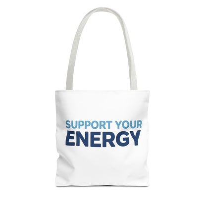 Support Your Energy Tote Bag