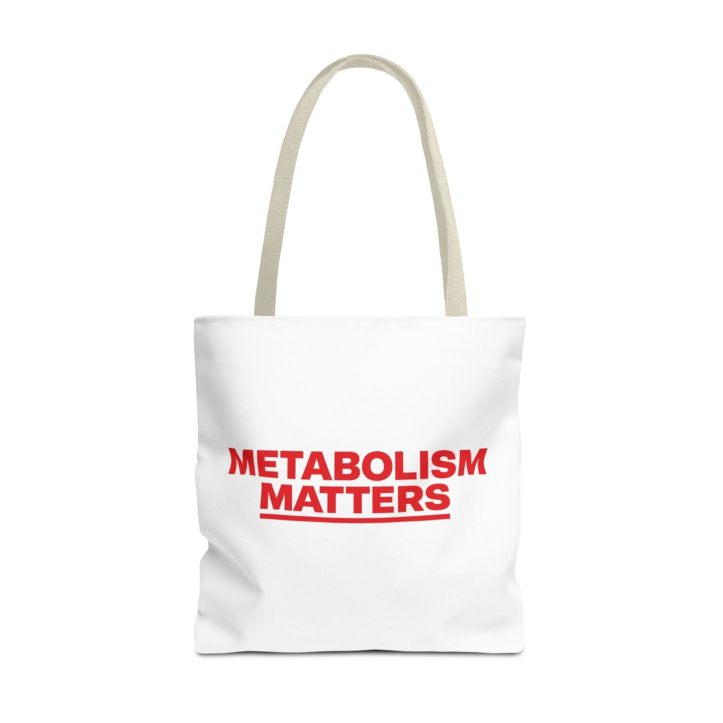 Metabolism Matters Tote Bag