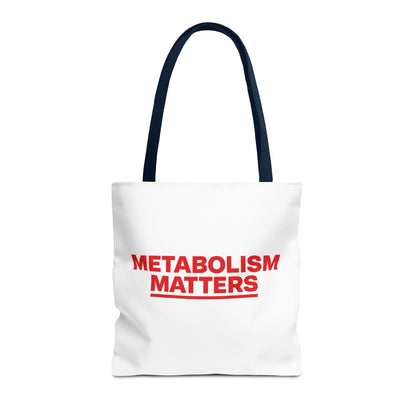 Metabolism Matters Tote Bag