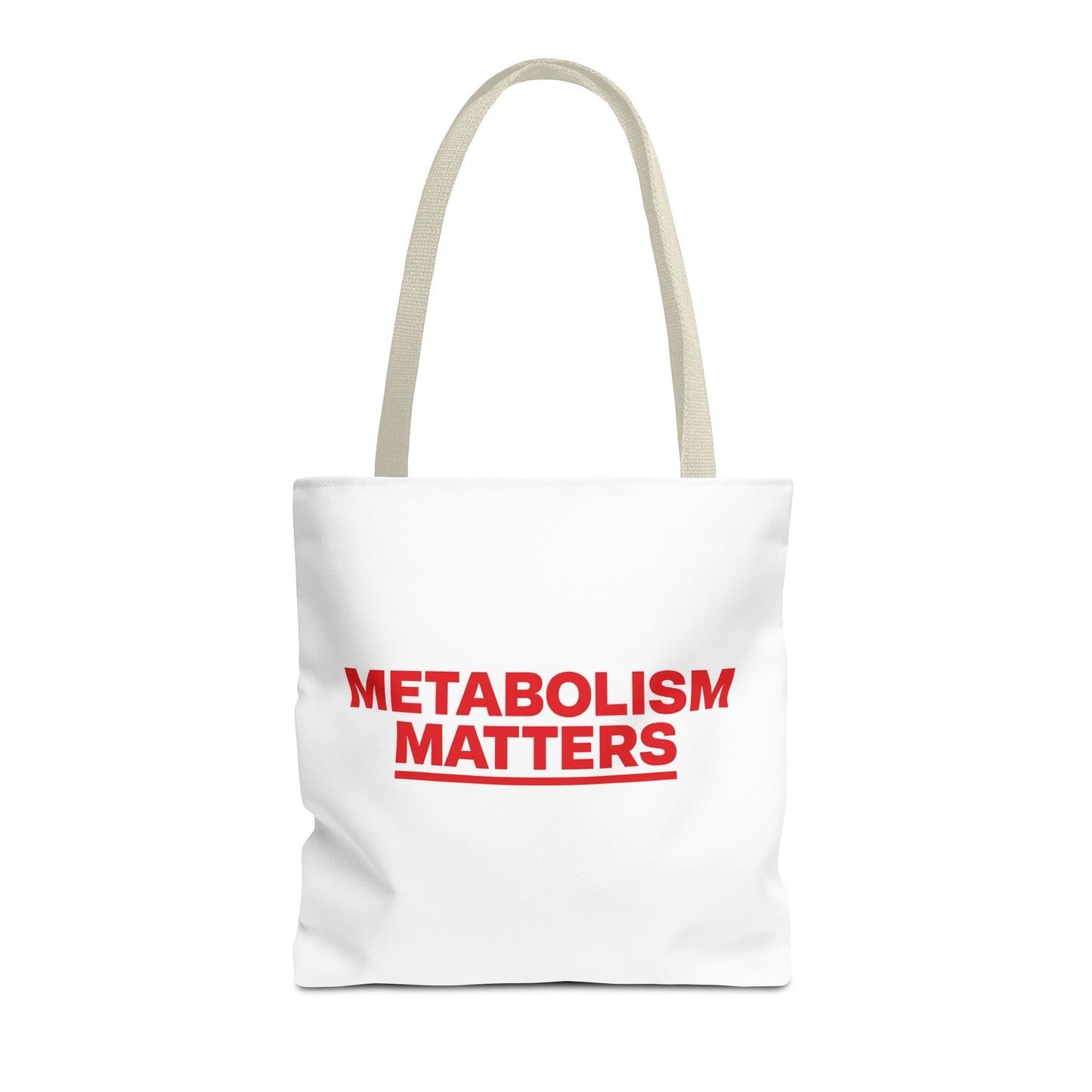 Metabolism Matters Tote Bag