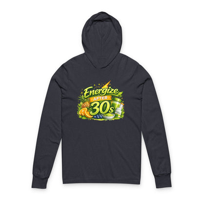 Energize After 30s Hooded Long Sleeve Tee