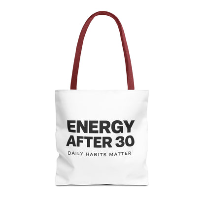 Energy After 30 Tote Bag