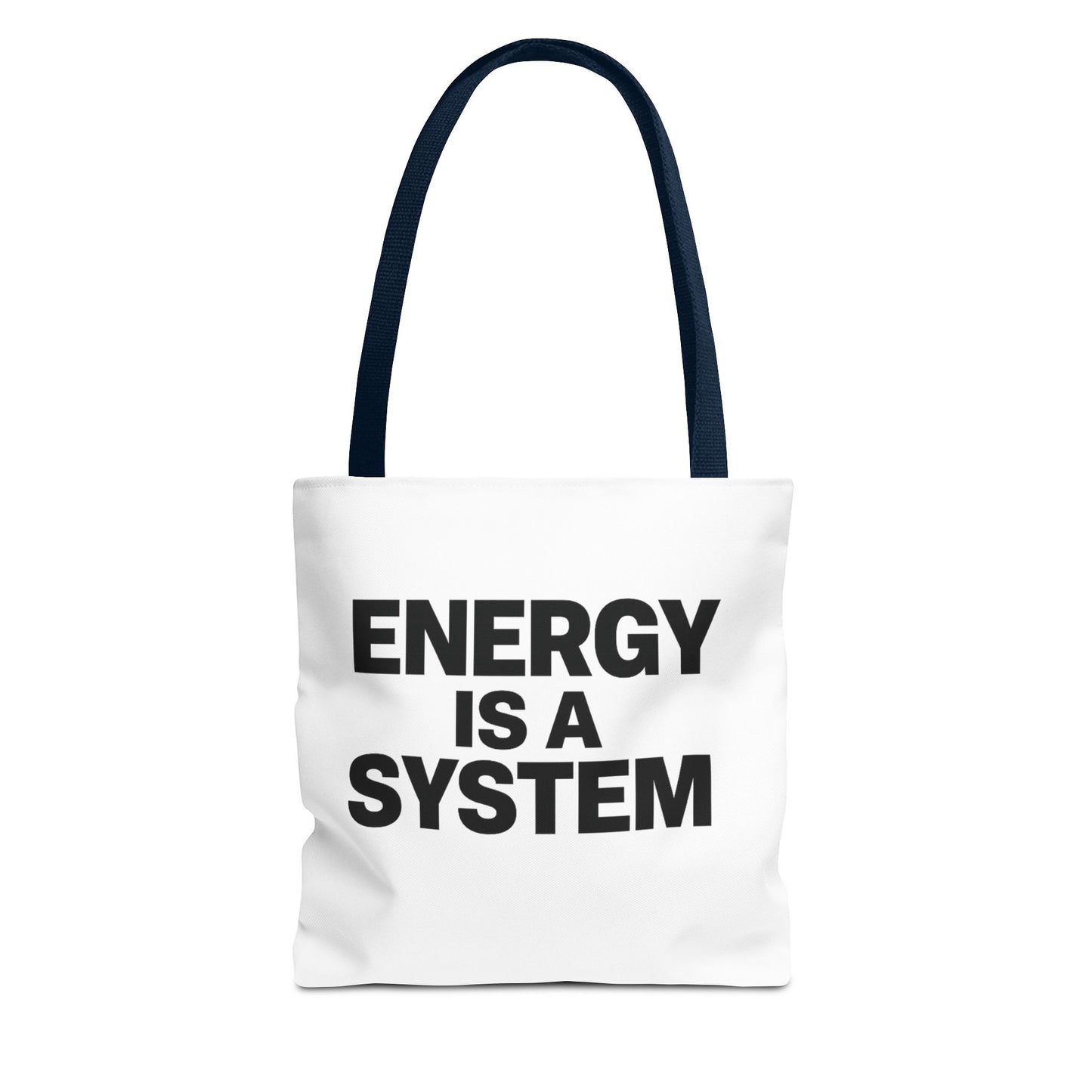 Energy Is A System Tote Bag