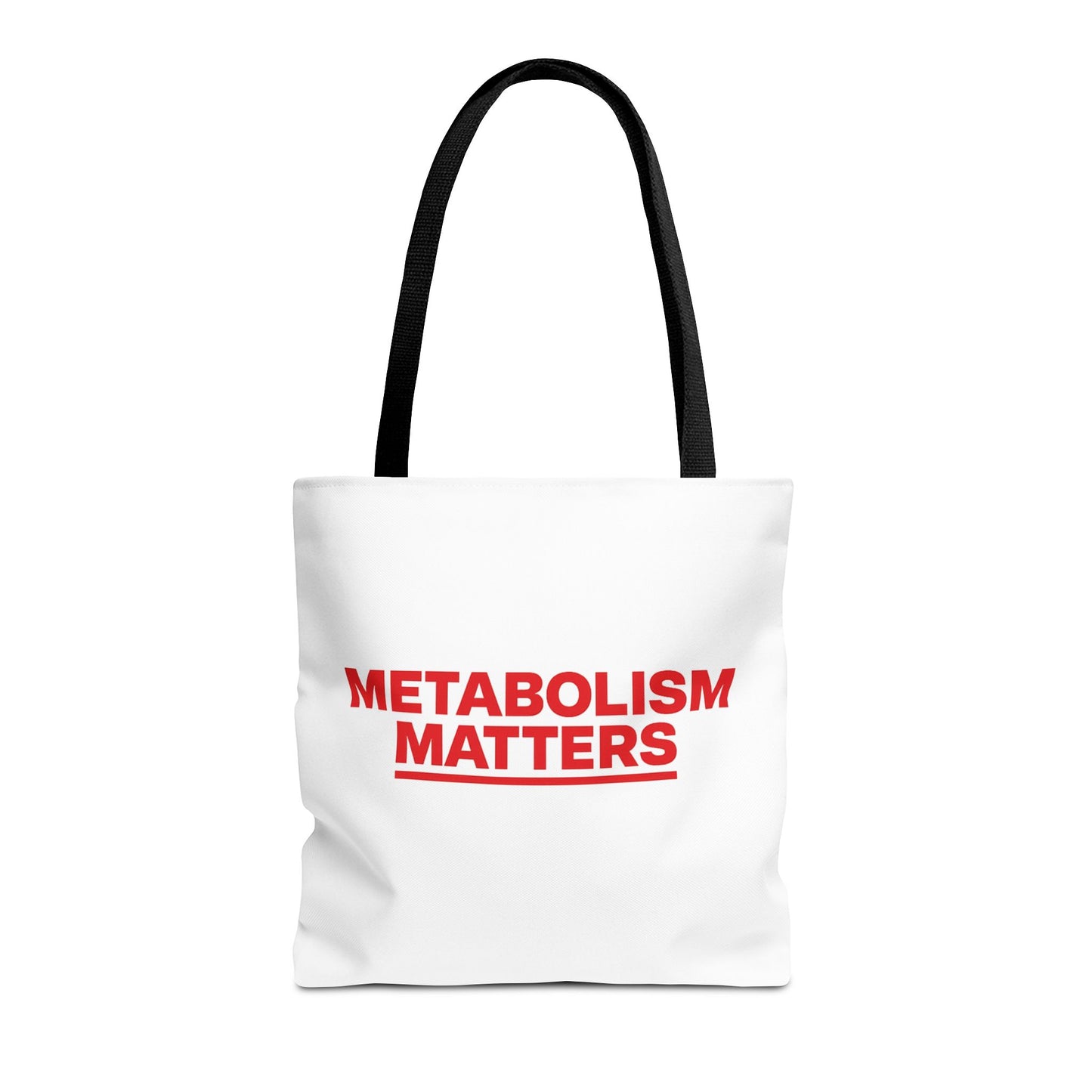 Metabolism Matters Tote Bag