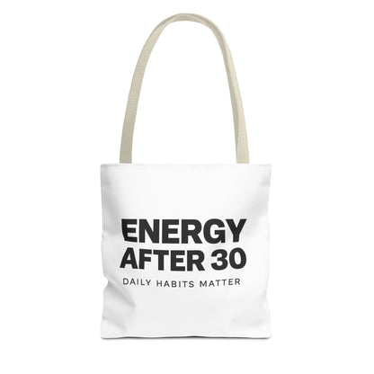 Energy After 30 Tote Bag