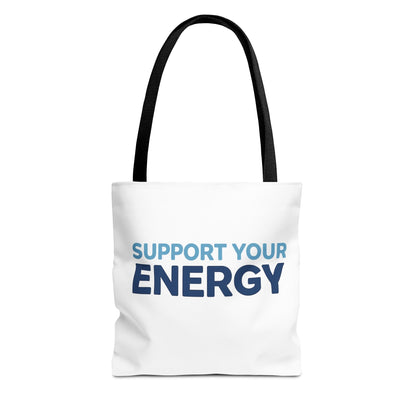 Support Your Energy Tote Bag