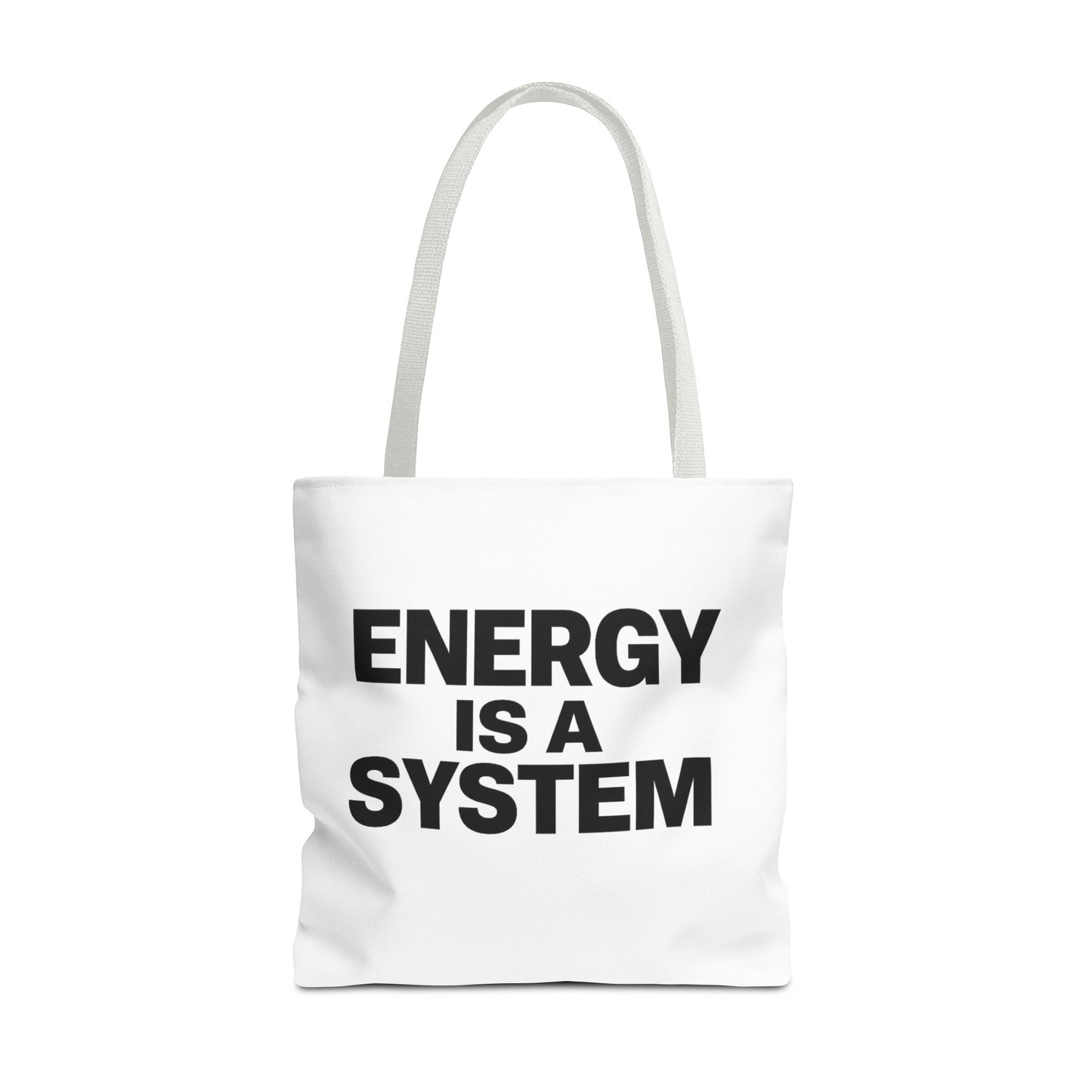 Energy Is A System Tote Bag