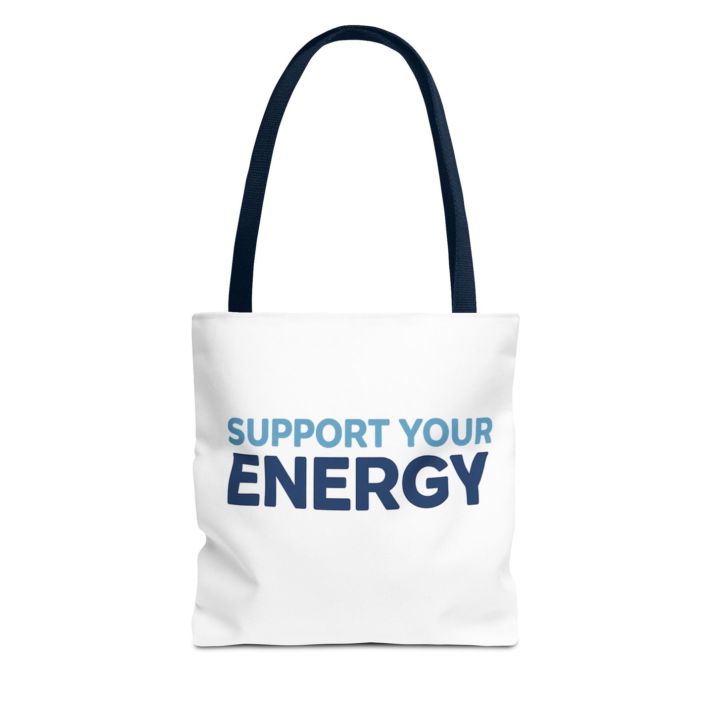 Support Your Energy Tote Bag
