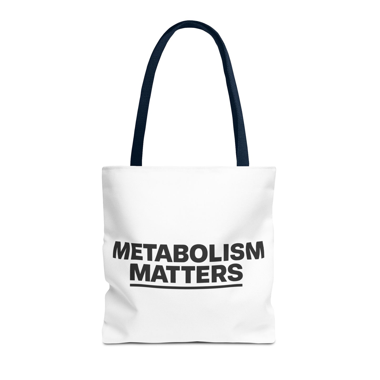 Metabolism Matters Tote Bag