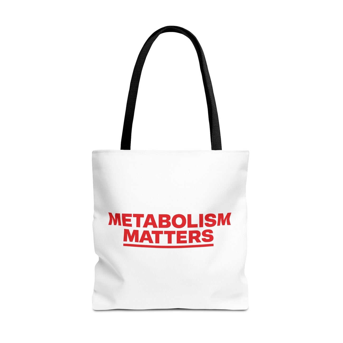 Metabolism Matters Tote Bag