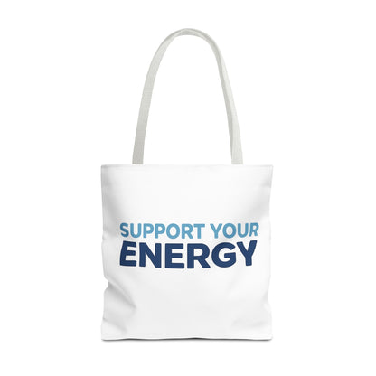 Support Your Energy Tote Bag