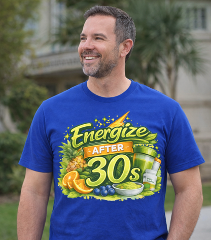Energize After 30 Graphic T-Shirt