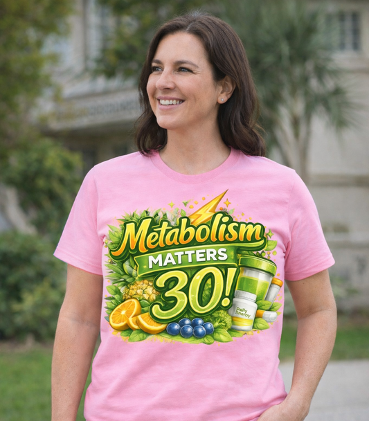 Metabolism Matters 30 Graphic T-Shirt